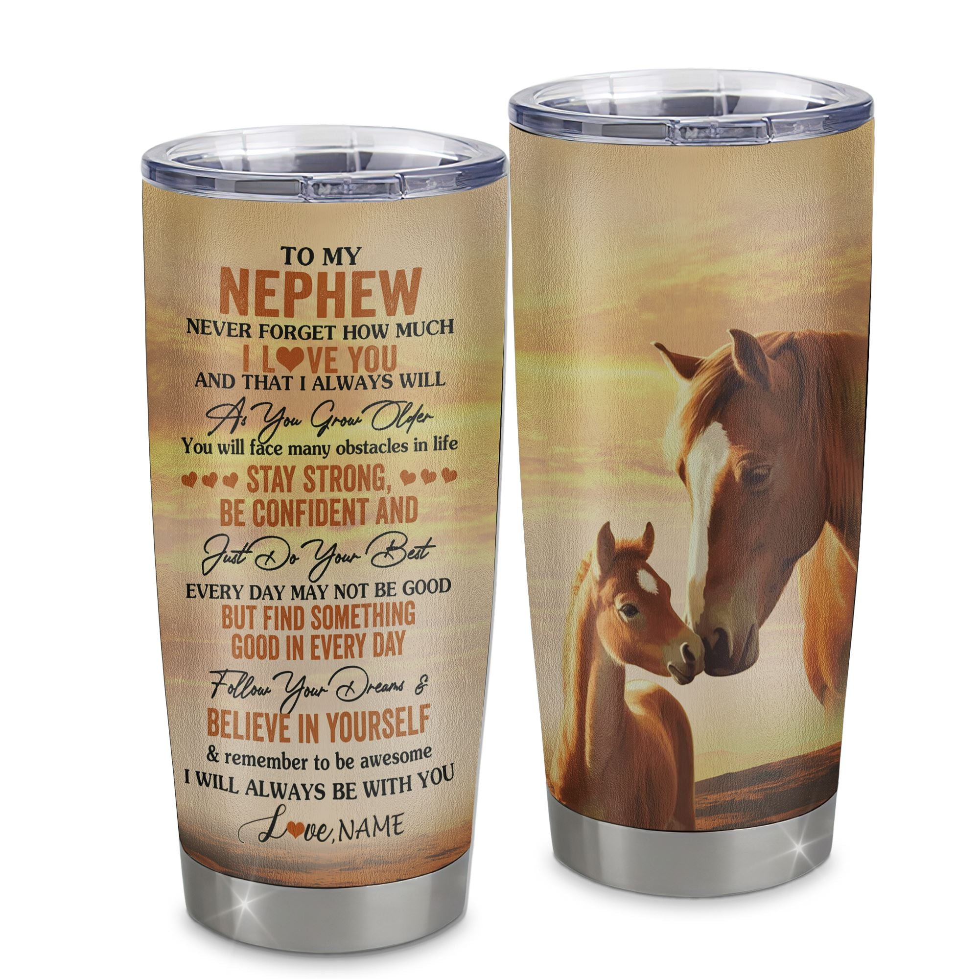 Personalized To My Nephew I Love You Forever Tumbler From Uncle Aunt Auntie Stainless Steel Cup Horse Nephew Birthday Gifts Graduation Gift