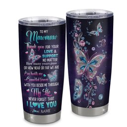 Personalized To My Mawmaw Tumbler From Grandkids Granddaughter Butterfly Thank You For Your Love Mawmaw Gift Birthday Mothers Day Gift