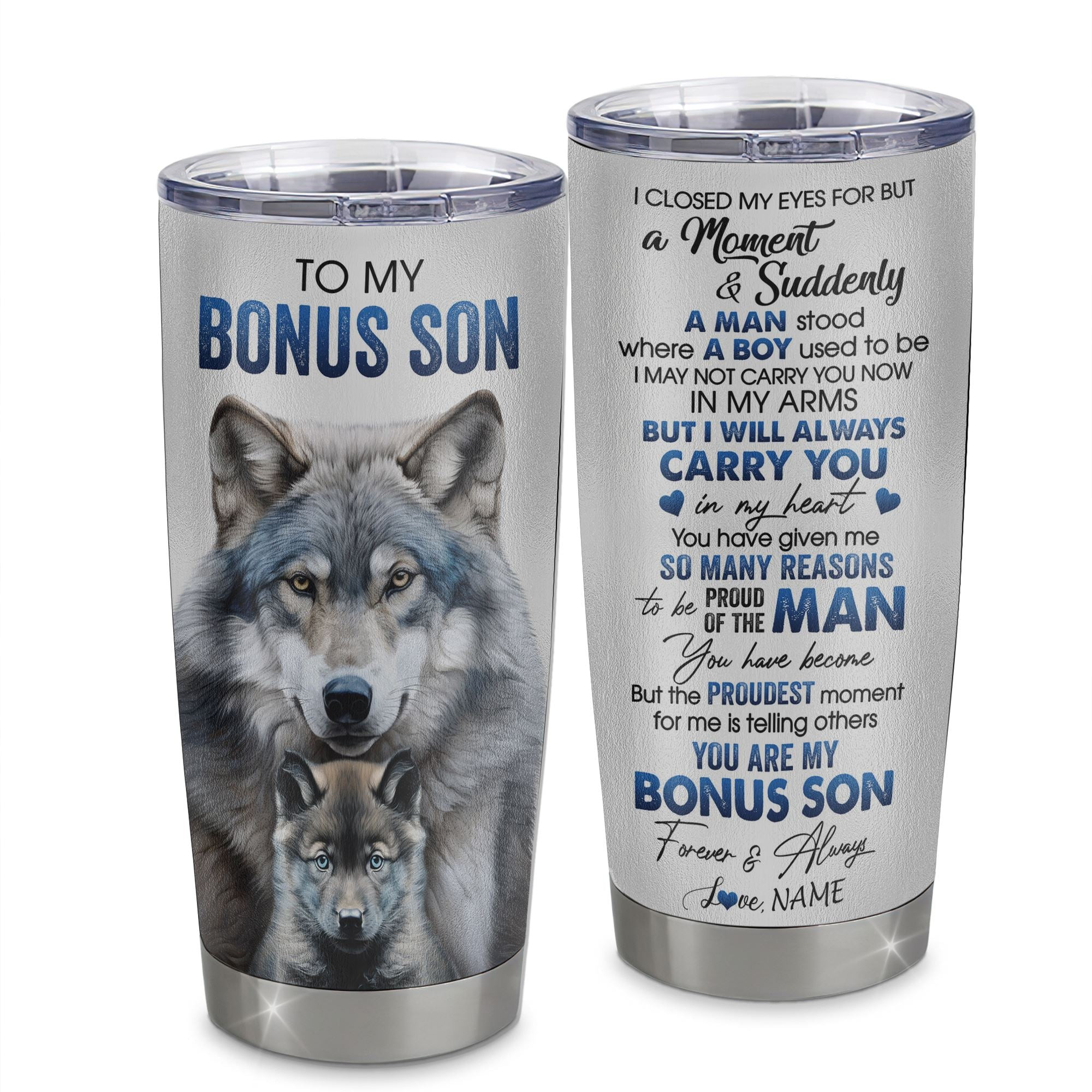 Personalized To My Bonus Son Tumbler From Stepdad Stainless Steel Cup I Close My Eyes For But A Moment Wolf Stepson Birthday Gifts Graduation Gift
