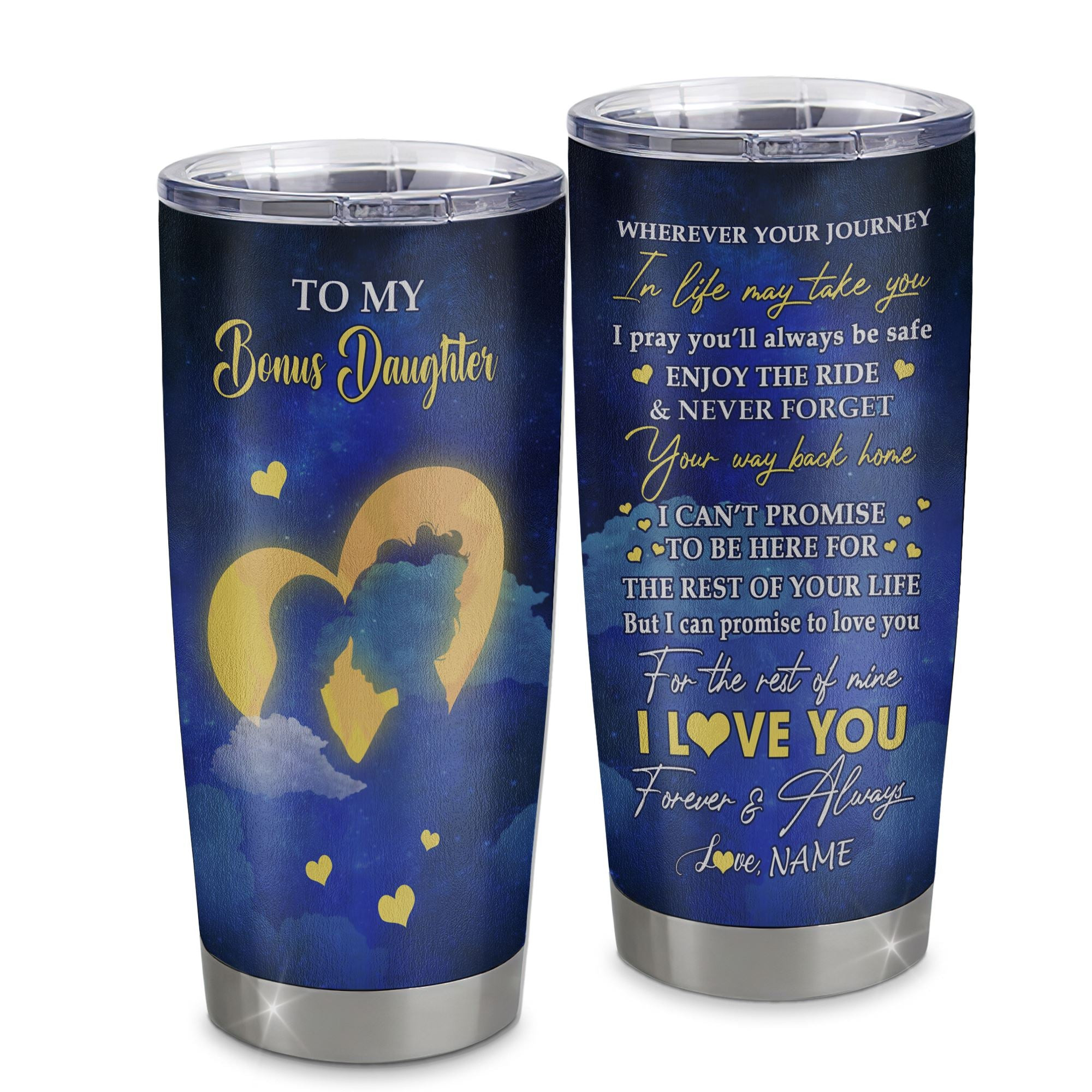 Personalized To My Bonus Daughter Tumbler From Stepmom Stainless Steel Cup Wherever Your Journey Stepdaughter Birthday Graduation Gift
