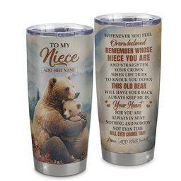 Personalized To My Niece Gifts Tumbler From Aunt Uncle Whenever Bear Unique Birthday Gifts For Niece Graduation Gift
