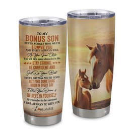 Personalized To My Bonus Son I Love You Forever Tumbler From Stepmom Stepdad Stainless Steel Cup Horse Stepson Birthday Gifts Graduation Gift