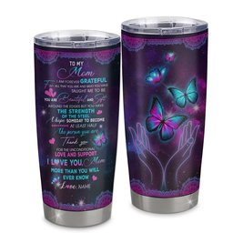 Personalized To My Mom From Daughter Son Stainless Steel Tumbler Cup You Are Beautiful Butterfly Mom Mothers Day Birthday Gift