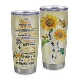 Personalized To My Niece From Aunt Aunt Stainless Steel Tumbler Cup Never Forget I Love You Sunflower Niece Birthday Graduation Gift