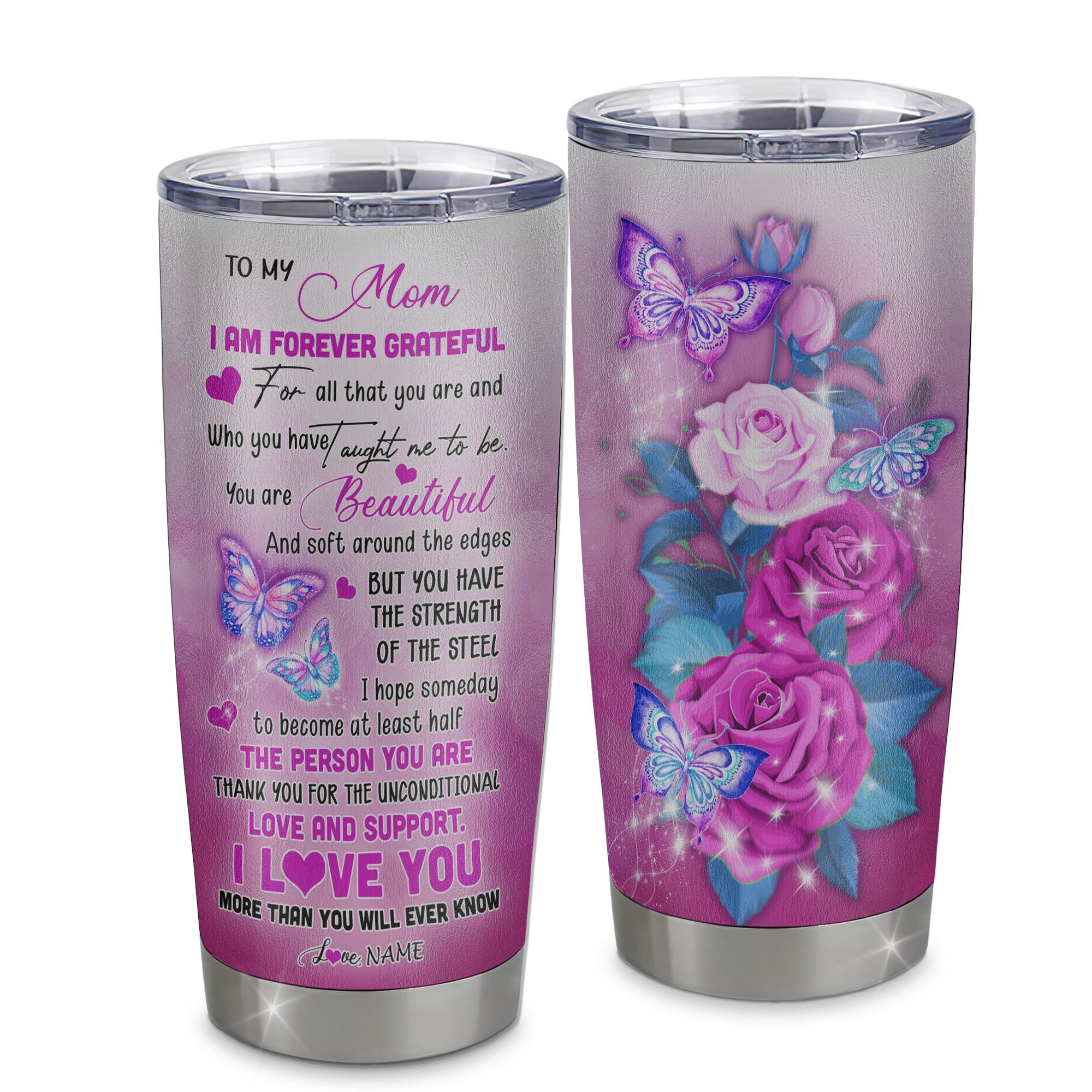 Personalized To My Mom From Daughter Son Stainless Steel Tumbler Cup Butterfly I Am Forever GrateFul Bonus Mom Mothers Day Birthday Gift