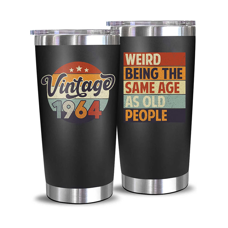 Vintage 1964 + Weird Being The Same Age As Old People - 20 Oz Tumbler