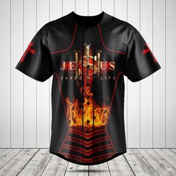 Jesus Save My Life 3D Fire Baseball Jersey Shirt