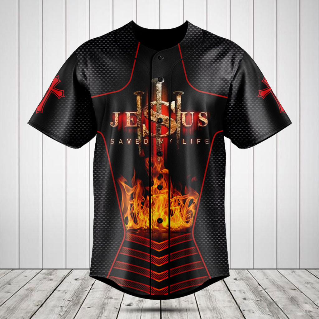 Jesus Save My Life 3D Fire Baseball Jersey Shirt