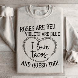 I Love Tacos Sweatshirt