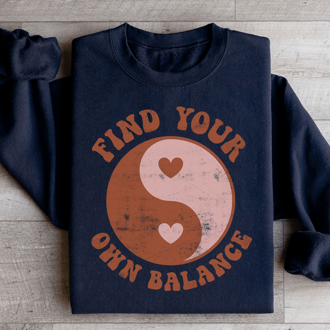 Find Your Own Balance Sweatshirt