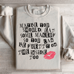 Pretty On The Inside Sweatshirt