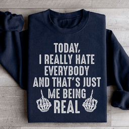Me Being Real Sweatshirt