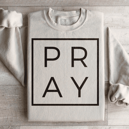 Pray Sweatshirt
