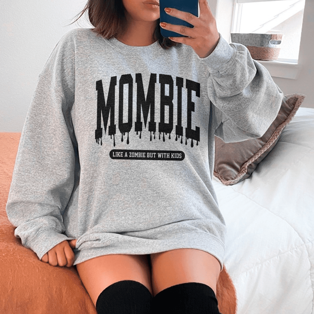 Mombie Like A Zombie But With Kids Sweatshirt