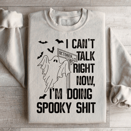 I Can't Talk Right Now Spooky Sweatshirt