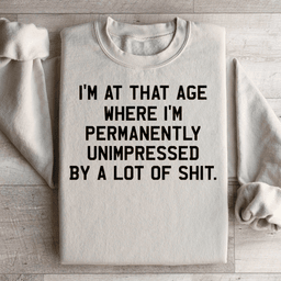 I'm Permanently Unimpressed Sweatshirt