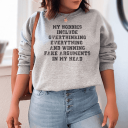 My Hobbies Sweatshirt