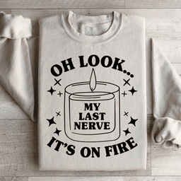 My Last Nerve Sweatshirt
