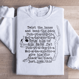 Twist The Bones And Bend The Back Sweatshirt