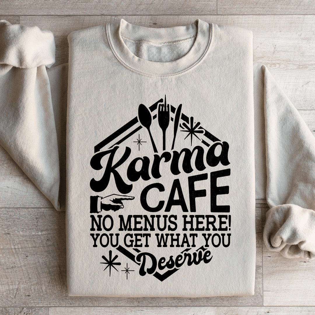 Karma Cafe Sweatshirt