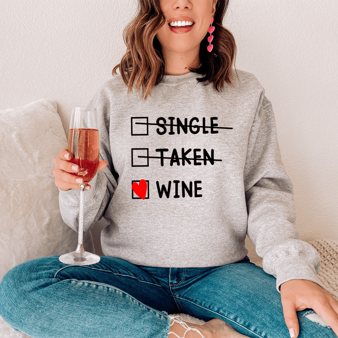 In A Relationship With Wine Sweatshirt