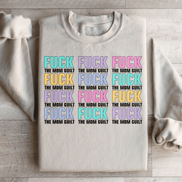 Eff The Mom Guilt Sweatshirt