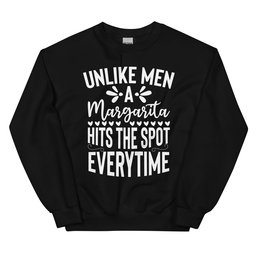 A Margarita Hits The Spot Everytime Sweatshirt