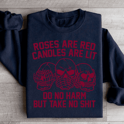 Roses Are Red Candles Are Lit Sweatshirt