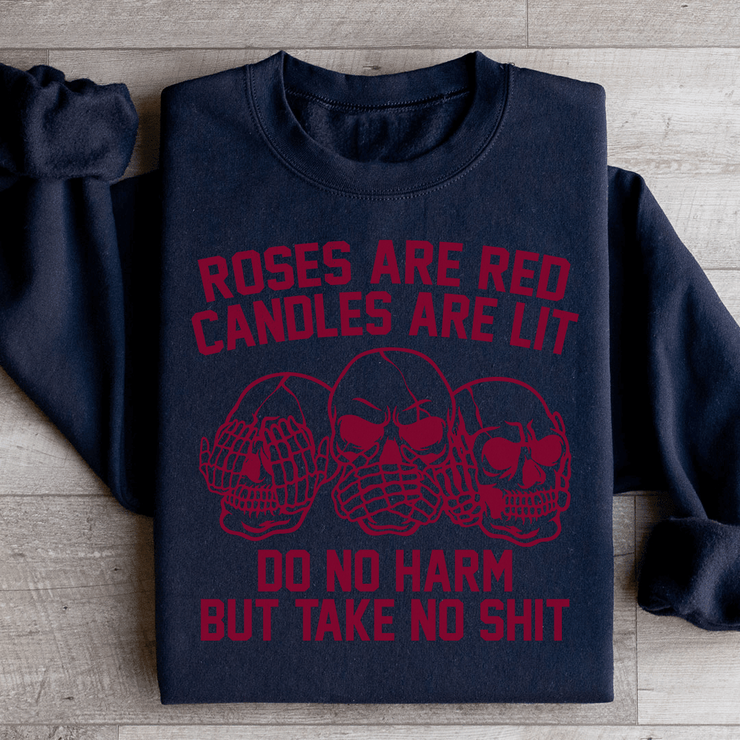 Roses Are Red Candles Are Lit Sweatshirt
