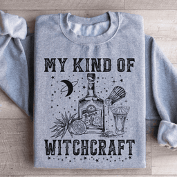 My Kind Of Witchcraft Sweatshirt