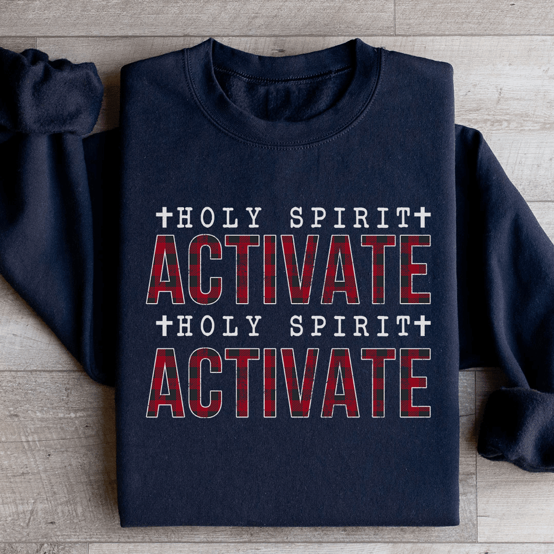 Holy Spirit Activate Sweatshirt