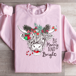 Be Merry And Bright Sweatshirt