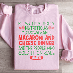 Macaroni And Cheese Dinner Sweatshirt