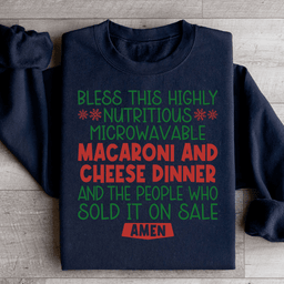 Macaroni And Cheese Dinner Sweatshirt