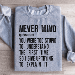 Nevermind Sweatshirt