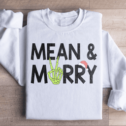 Mean & Merry Sweatshirt