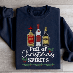 Full Of Christmas Spirits Sweatshirt
