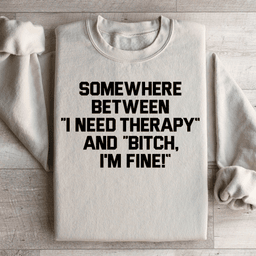 I Need Therapy Sweatshirt