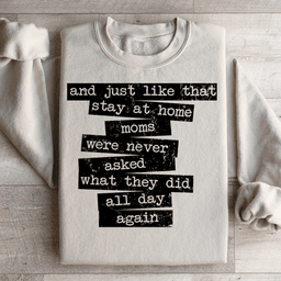 Stay At Home Mom Sweatshirt
