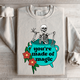 You're Made Of Magic Sweatshirt