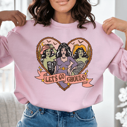 Let's Go Ghouls Sweatshirt