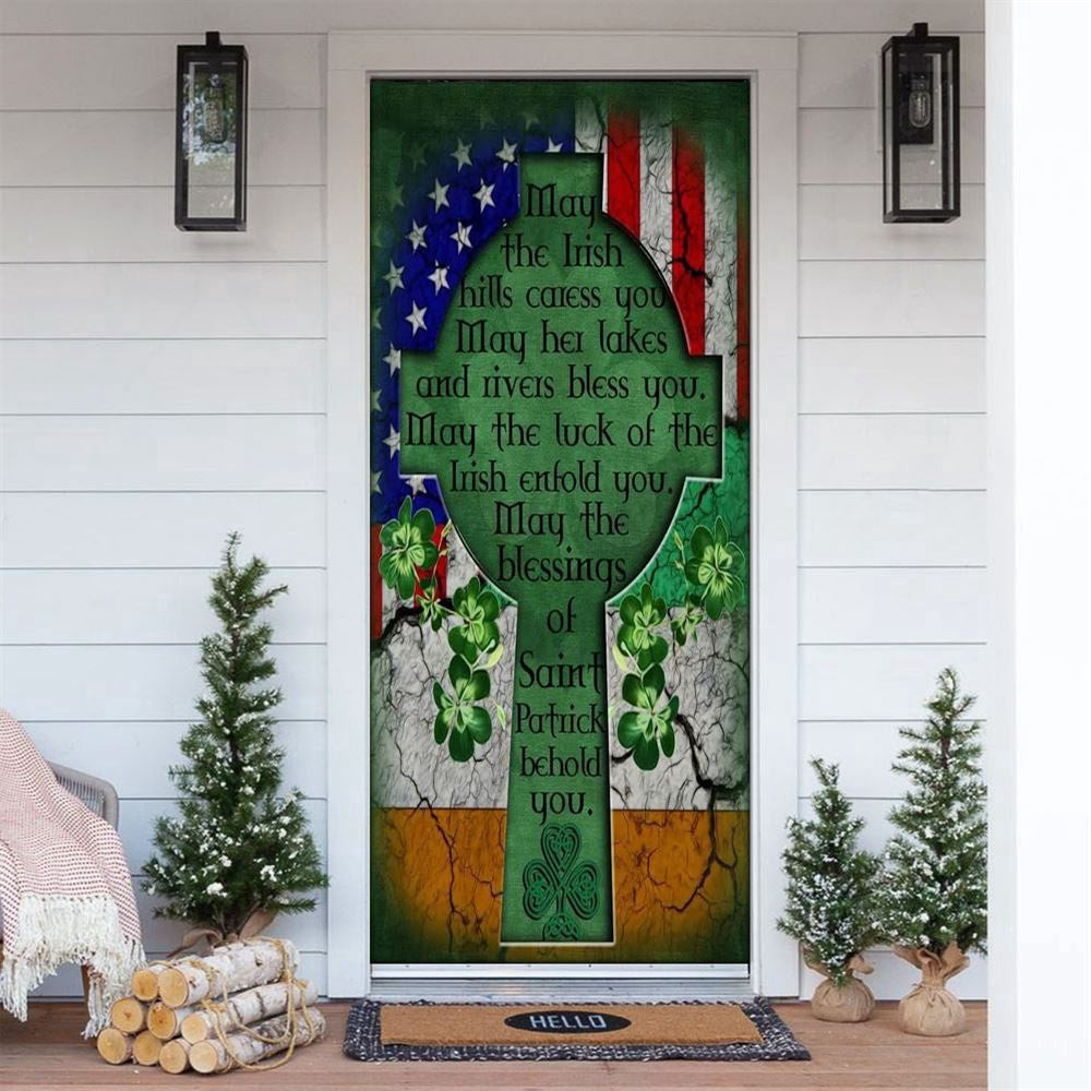 May The Blessings Of Saint Patrick Behold You Irish Door Cover, Patricks Day Home Door, Patrick Day Home Decor