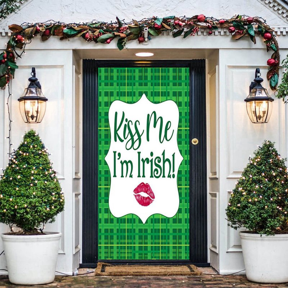 Kiss Me I'm Irish Door Cover Happy Saint Patrick's Day Door Cover Family Members Gift Idea, Christmas Gift Decor