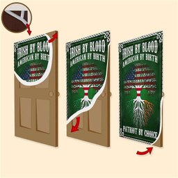 Irish By Blood American By Birth Patriot By Choice Door Cover, Patricks Day Home Door, Patrick Day Home Decor