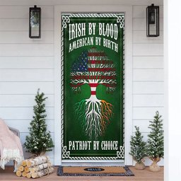 Irish By Blood American By Birth Patriot By Choice Door Cover, Patricks Day Home Door, Patrick Day Home Decor