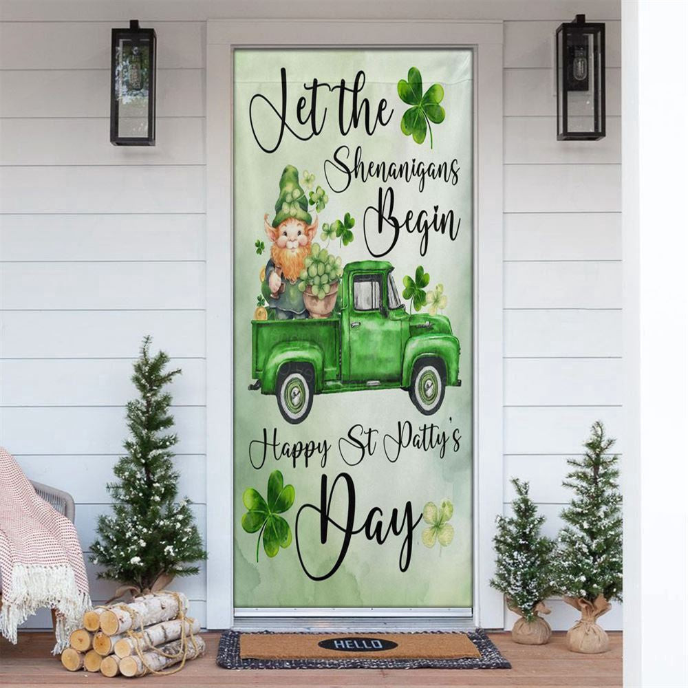 Let The Shenanigans Begin Door Cover, Gift For The Irish, Patricks Day Home Door, Patrick Day Home Decor