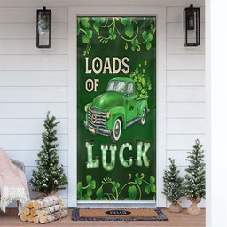 Irish Shamrock Loads Of Luck Door Cover, Patricks Day Home Door, Patrick Day Home Decor