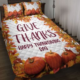Thanksgiving Quilt Bedding Set, Happy Thanksgiving Day Pumpkin Give Thanks Quilt Blanket With Pillowcases, Duvet Cover Set