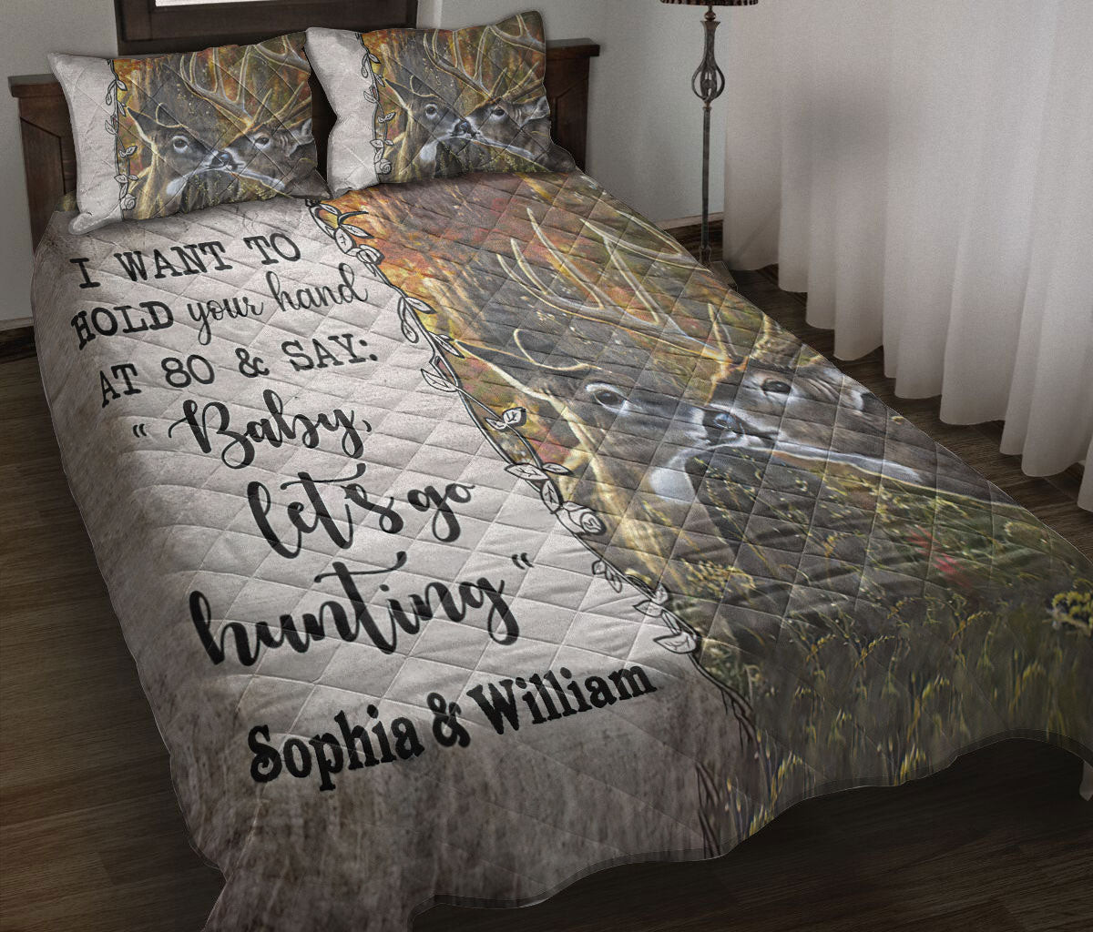 Personalized Hunting Quilt Bedding Set, Hunter Couple Buck Doe Deer Hunting I Want To Hold Quilt Blanket With Pillowcases, Duvet Cover Set