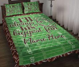 Personalized Football Quilt Bedding Set, American Football I'Ll Always Be His Biggest Quilt Blanket With Pillowcases, Duvet Cover Set